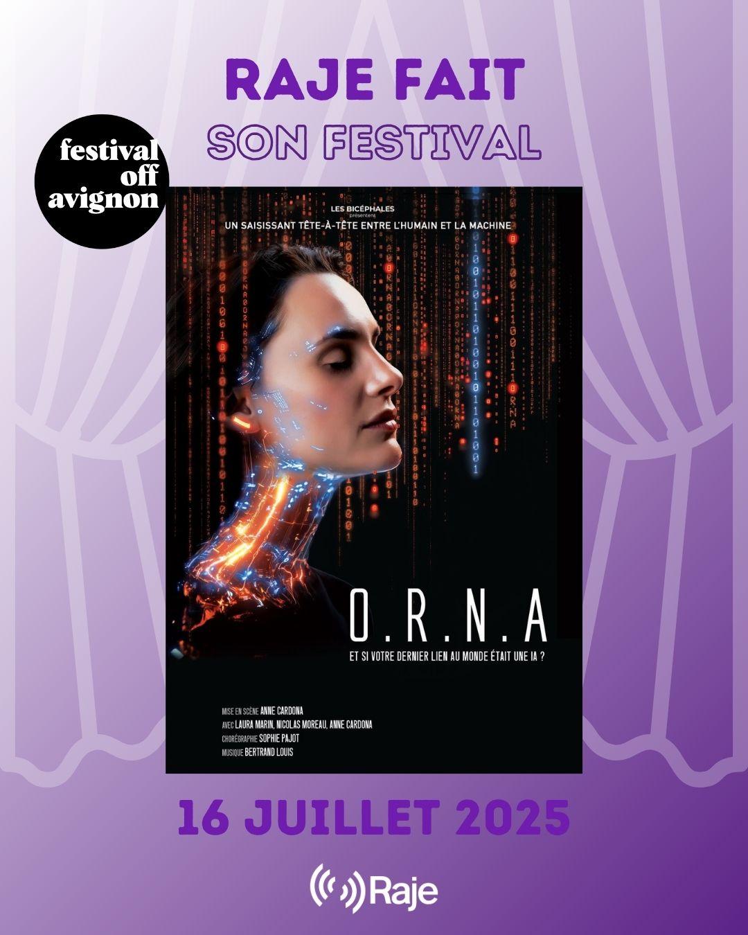 RAJE FAIT SON FESTIVAL JOUR #16 Anne Cardona pour O.R.N.A